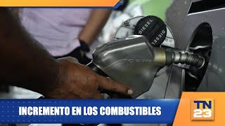 Incremento en los combustibles [upl. by Ailegna337]