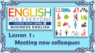 Lesson 01 English for Everyone BUSINESS ENGLISH COURSE BOOK LEVEL 1 [upl. by Ban]