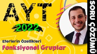 Eterlerin Özellikleri Test 6 Organik Kimya  Soru Çözümü 2022 AYT  ÖABT [upl. by Halliday]