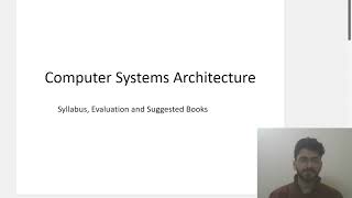 Computer System Architecture  1  Overview of Syllabus [upl. by Dwight616]