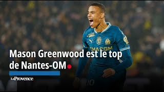 NantesOM  Mason Greenwood est le top de La Provence [upl. by Courtney]