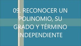 09 RECONOCER UN POLINOMIO SU GRADO Y SU TÉRMINO INDEPENDIENTE [upl. by Remy630]