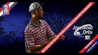 Round Three 2018 Jonesboro Open presented by Prodiscus  Wysocki Gurthie Conrad amp Montgomery [upl. by Hepza]