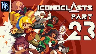 Iconoclasts Walkthrough Part 23 No Commentary [upl. by Sykleb]