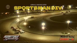 2024 Season Opener  Sportsman Div  Feature Race dronevideo merrittvillespeedway [upl. by Mattox]