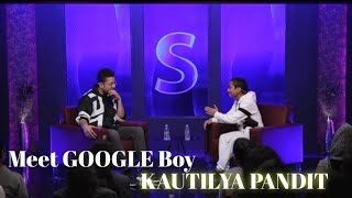 Meet Google Boy Kautilya Pandit  Sandeep Maheshwari  Episode 69 [upl. by Arriaet]