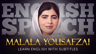 ENGLISH SPEECH  MALALA Fight for Education English Subtitles [upl. by Arved]