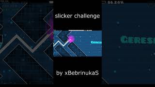 slicker challenge by xBebrinukaS wave challenge  Geometry dash geometrydash gd hard [upl. by Arlynne]