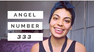 Angel Number 333  What the universe is trying to tell you [upl. by Enened]