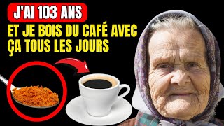 13 Ingrédients à Ajouter à Votre Café pour Vivre jusquà 100 Ans [upl. by Crist]