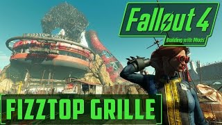 Fallout 4  Building with Mods  Fizztop Grille [upl. by Arun]