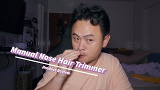 Manual Nose Hair Trimmer Review [upl. by Lunneta]