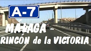 A7 Málaga  Autovía del Mediterráneo  Tramo Málaga  Rincón de la Victoria  A7 Highway  Spain [upl. by Lusar]