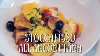 Ricette Marchigiane  Stoccafisso allanconetana [upl. by Nisay532]