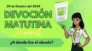 Devoción Matutina para Jóvenes  29 de Octubre De 2024 [upl. by Aohk368]