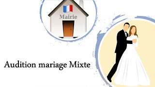 Laudition entretien CCM des futurs époux en Mairieconsulat Certificat de capacité de mariage [upl. by Kate926]