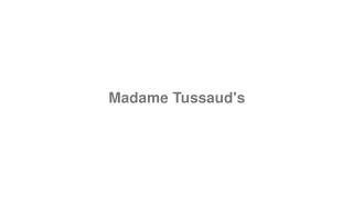 How to Pronounce quotMadame Tussaudsquot [upl. by Massie222]