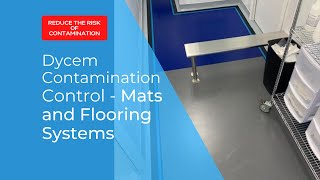 Dycem Contamination Control Mats and Flooring Systems  Reduce the Risk in Your Environment [upl. by Gnurt]