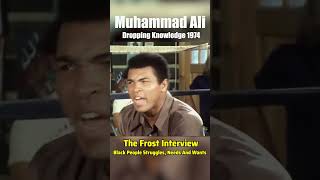 Muhammad Ali on Cultural Differences and Black Peoples Struggles  The Frost Interview Insights 1974 [upl. by Lange]