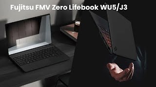 Fujitsu FMV Zero Lifebook WU5J3  First Look  Review Full Specifications [upl. by Adieren]