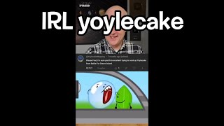 Someone made IRL yoylecake [upl. by Aruabea]