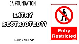 CA FOUNDATION  ENTRY RESTRICTED [upl. by Hussein]