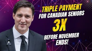 CPP 2024 Triple Payment for Canadian Seniors Before November Ends [upl. by Araiek]