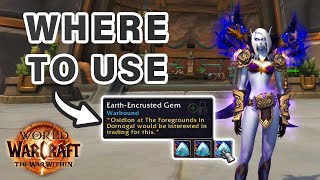 Where to Use EarthEncrusted Gem  Osidion Location ► WOW The War Within [upl. by Dorkus]