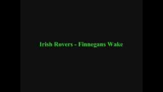 The Irish Rovers  Finnegans Wake lyrics [upl. by Icat786]