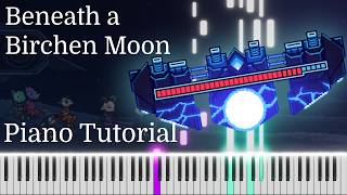 Beneath a Birchen Moon  Cobalt Core  Piano Tutorial [upl. by Kostival]