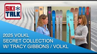 2025 Völkl Secret Collection Overview with SkiTalkcom [upl. by Ibrik307]