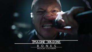 Imagine Dragons  Bones  Rock Cover [upl. by Ardnwahsal491]