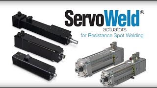 ServoWeld® Resistance Spot Welding Actuators [upl. by Ainesey]