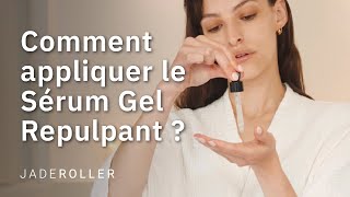 COMMENT APPLIQUER LE SÉRUM GEL REPULPANT   Jade Roller [upl. by Enaoj]