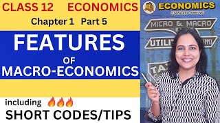 FEATURES of MACRO ECONOMICS  Class 12th Economics Maharashtra Board  Chapter 1 Part 5 [upl. by Marshal]