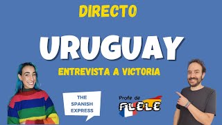 👂DIRECTO URUGUAY LEARNING SPANISH LISTENING Entrevista en español intermedio SPANISH IS FUN [upl. by Davey]