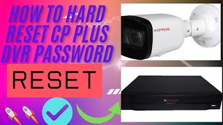 HOW TO RESET CP PLUS DVR PASSWORD  cppluscctvcamera camera bulletcamera dvr passwordreset [upl. by Zippel120]