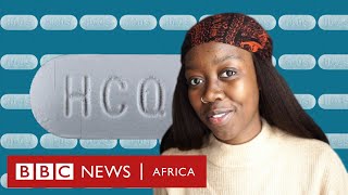 Hydroxychloroquine and coronavirus The story so far  BBC Africa [upl. by Hagood]