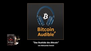 200 🎉 Aleksandar Svetski  Das Bushido des Bitcoin [upl. by Ennoira]