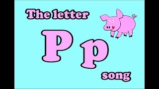 The Letter P song [upl. by Anjela]