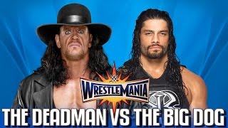 Wrestlemania 33 Roman Reigns vs The Undertaker Match Simulation [upl. by Ydderf631]