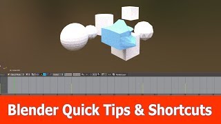 Blender Quick Tips amp Shortcuts [upl. by Herodias]