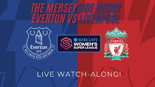 Everton vs Liverpool  LIVE BarclaysWSL WatchAlong  Merseyside Derby at Goodison Park [upl. by Forta]