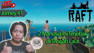 RAFT  Dunia Isinya air semua  Walkthrough jorney 1  firstgamplay [upl. by Roselyn]