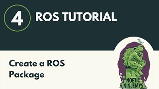 Create a ROS Package  ROS Tutorial 4 ROS1 [upl. by Nurav]