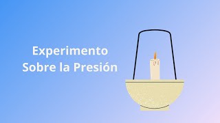 Experimento sobre la Presion [upl. by Robma]