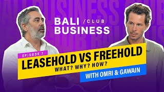 Bali Leasehold vs Freehold The Ultimate Guide to the Hows Whats and Whys [upl. by Airdnaxela]