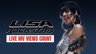 🔴Lisa  Rockstar MV Live View Count  Go to 60 M Views [upl. by Adehsar]