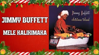 Mele Kalikimaka  Jimmy Buffett [upl. by Linson]