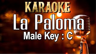 La Paloma Karaoke Male Key C [upl. by Norita84]